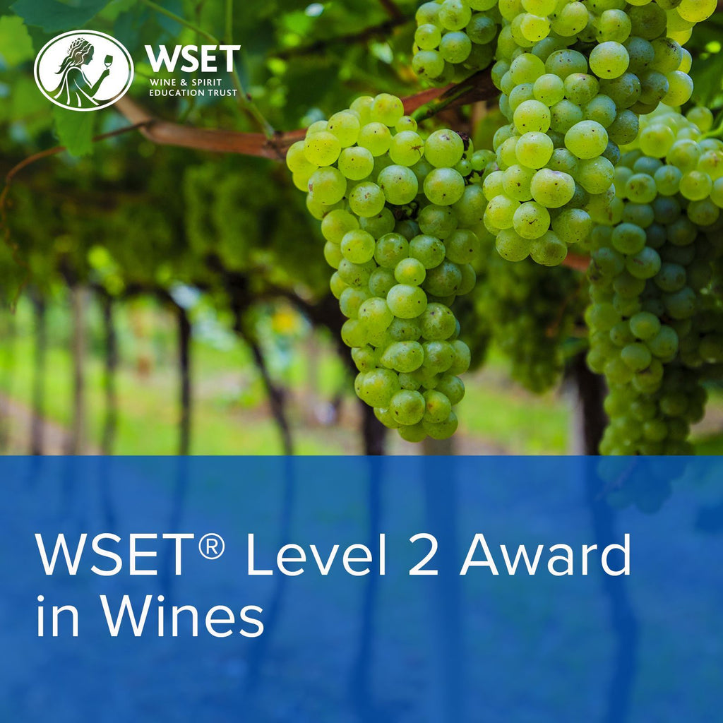 WSET Level 2 Award in Wines 5-12-19 August 2024 @WL